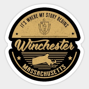 Winchester Massachusetts It's Where my story begins Sticker